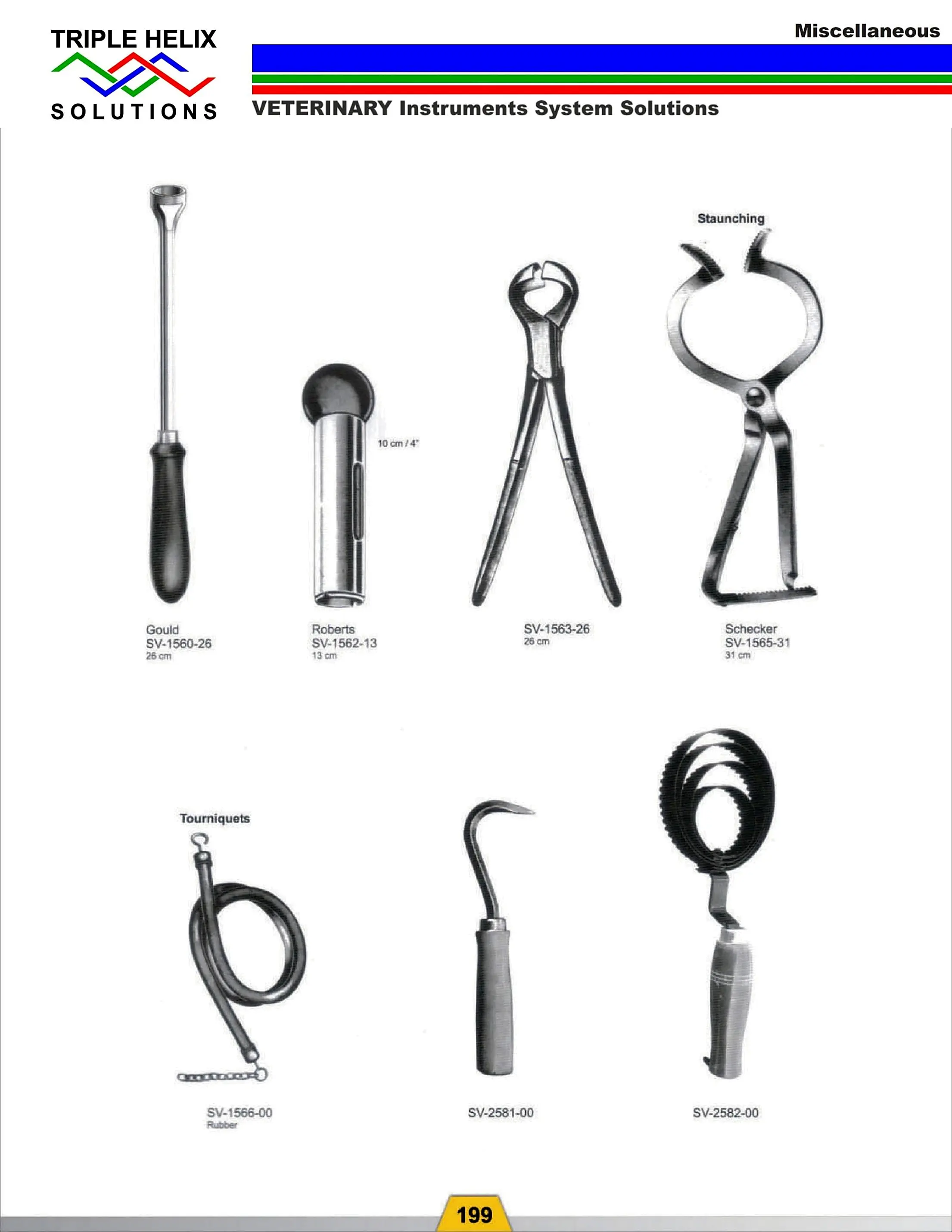 Tourniquets and Staunching Instruments